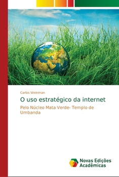 Paperback O uso estratégico da internet [Portuguese] Book