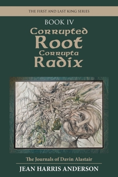 Paperback Corrupted Root Corrupta Radix: The First and Last King Series Book