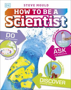 How to be a Scientist - Book  of the Careers for Kids