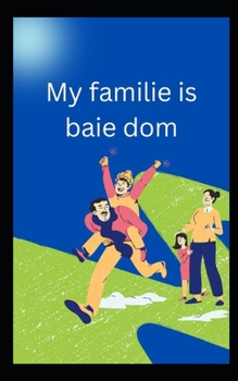 Paperback My familie is baie dom [Afrikaans] Book