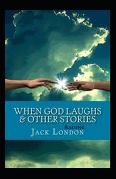 Paperback When God Laughs & Other Stories Illustrated Book