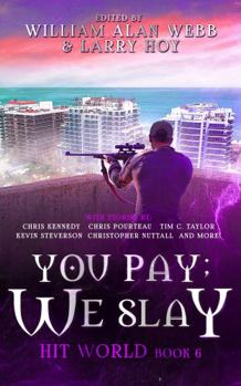 Paperback You Pay; We Slay (Hit World) Book