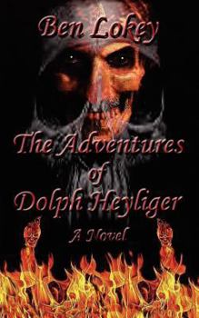 Paperback The Adventures of Dolph Heyliger Book