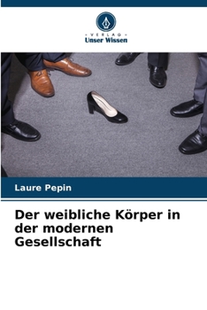 Paperback Der weibliche Körper in der modernen Gesellschaft [German] Book