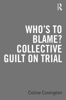 Paperback Who's to Blame? Collective Guilt on Trial Book