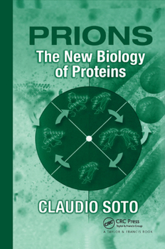 Paperback Prions: The New Biology of Proteins Book