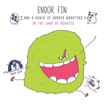 Endor Fin and a Bunch of Horrid Monsters For Kids Ages 3+: Reading and Coloring Book for Boys and Girls | Development of Memory and Attention | Coloring Pages For Kids: Subtitle
