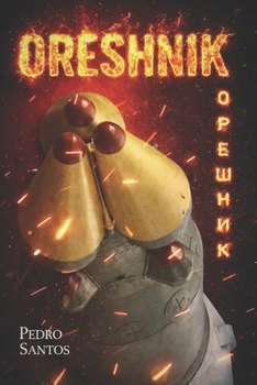 Paperback ORESHNIK: Ambiguity, Mobility, and the Revival of Intermediate-Range Power Book