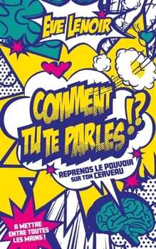Paperback Comment tu te parles?! [French] Book
