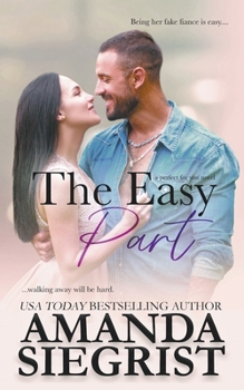 The Easy Part - Book #3 of the Perfect for You