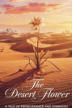 The Desert Flower (Muslims)