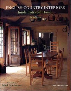 Hardcover English Country Interiors: Inside Cotswold Homes Book