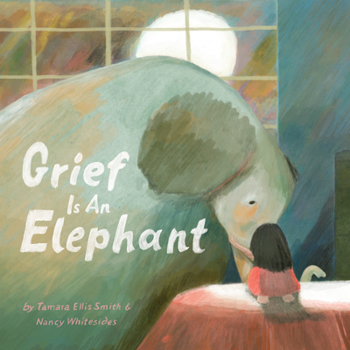Hardcover Grief Is an Elephant Book