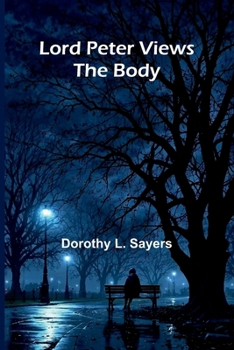 Lord Peter Views The Body