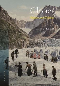 Paperback Glacier: Nature and Culture Book