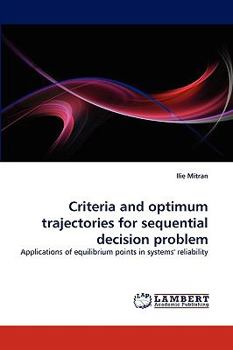 Paperback Criteria and optimum trajectories for sequential decision problem Book