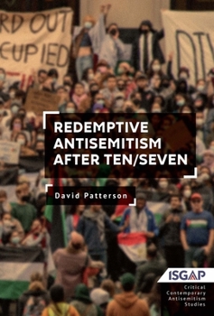 Redemptive Antisemitism After Ten/Seven