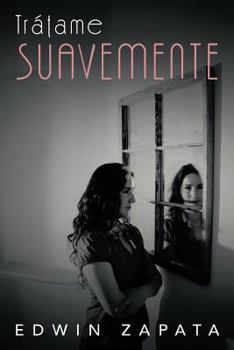 Paperback Tratame Suavemente [Spanish] Book