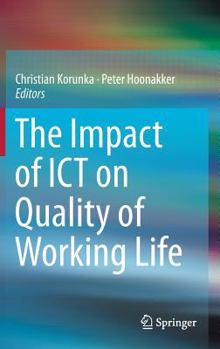Hardcover The Impact of ICT on Quality of Working Life Book