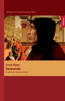 Paperback Savonarola: Prophet der Diktatur Gottes [German] Book
