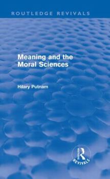 Paperback Meaning and the Moral Sciences (Routledge Revivals) Book