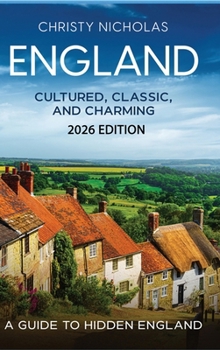 England: A Guide to Hidden England