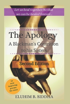 Paperback The Apology: A Blackman's Contrition to His Sisters Book