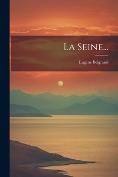 Paperback La Seine... [French] Book