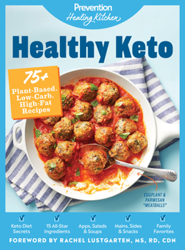 Hardcover Healthy Keto: Prevention Healing Kitchen: 75+ Plant-Based, Low-Carb, High-Fat Recipes Book