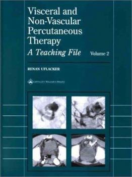 Hardcover Visceral and Non-Vascular Percutaneous Therapy Book