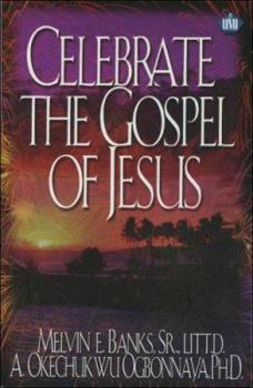 Paperback Celebrate the Gospel of Jesus Book