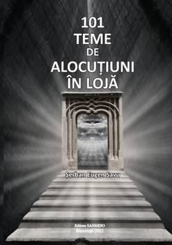 Paperback 101 Teme de AlocuŢiuni În LojĂ [Romanian] Book