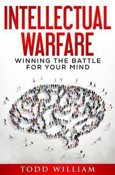 Paperback Intellectual Warfare: Winning the Battle for Your Mind Book