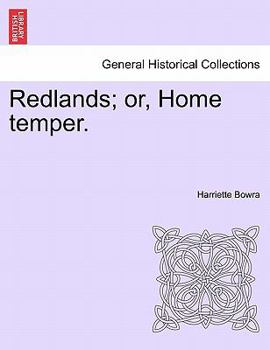 Redlands; or, Home temper.