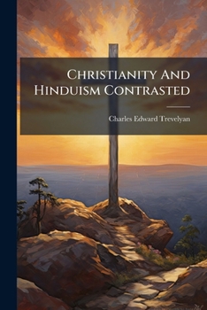 Paperback Christianity And Hinduism Contrasted Book