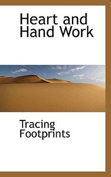 Paperback Heart and Hand Work Book
