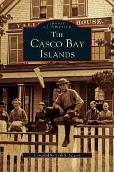 The Casco Bay Islands - Book  of the Images of America: Maine