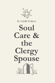 Paperback Soul Care for the Clergy Spouse Book