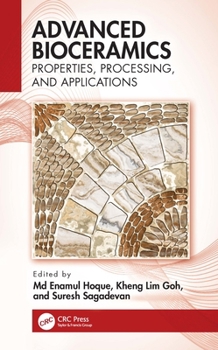 Paperback Advanced Bioceramics: Properties, Processing, and Applications Book