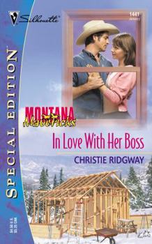 In Love With Her Boss (Montana Mavericks) (Silhouette Special Edition, No. 1441) - Book #41 of the Montana Mavericks: Return to Big Sky Country