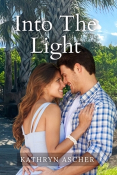 Paperback Into the Light: The Rocky Creek Series 3 Book