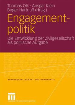 Paperback Engagementpolitik: Die Entwicklung Der Zivilgesellschaft ALS Politische Aufgabe [German] Book