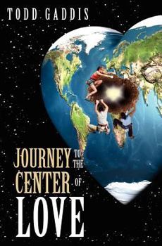 Paperback Journey to the Center of Love Book