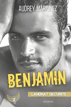 Paperback Benjamin (Landrat Sécurité t.2) [French] Book