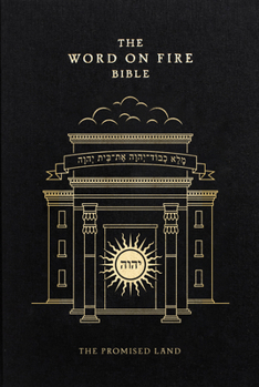 Hardcover The Word on Fire Bible: The Promised Land Volume 4 Book