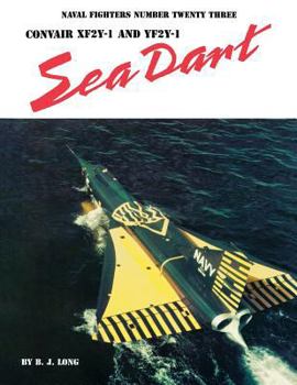 Paperback Convair XF2Y-1 and YF2Y-1 Sea Dart Book