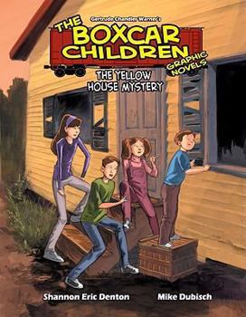 The Yellow House Mystery - Book #3 of the Boxcar Children Graphic Novels