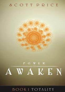 Paperback Power to Awaken: Totality Book