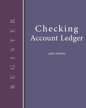 Paperback Checking account ledger - Large version: Checkbook log - Checkbook register notebook - Personal Checking Account Balance Register - 101 pages, 8"x10" [French] Book
