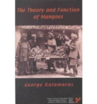 Paperback The Theory and Function of Mangoes Book